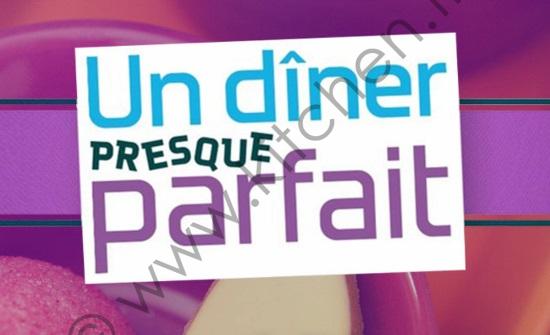 Un Diner Presque Parfait (source : http://www.6play.fr/un-diner-presque-parfait-p_820)