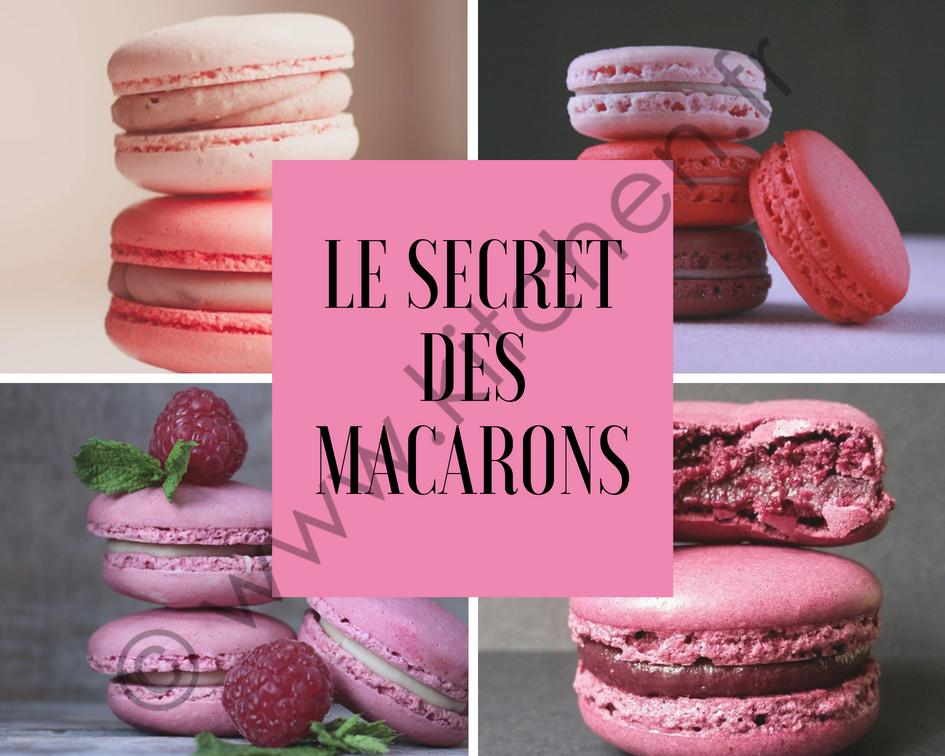 Les astuces pour réussir la recette des macarons