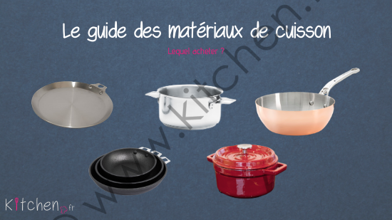 ustensiles de cuisson materiaux