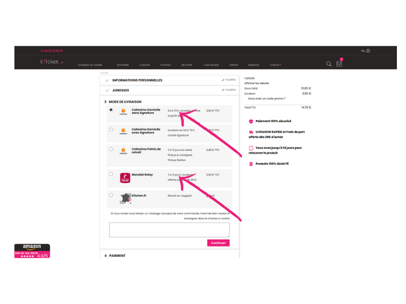 Choisissez votre moyen de livraison en fonction des délais que vous souhaitez.