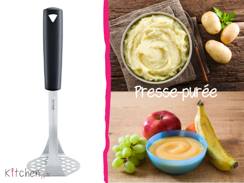 Le presse-purée en inox : pour purées de légumes et purées de fruits.