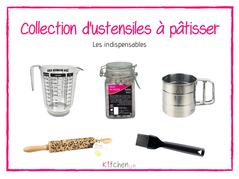 Pâtisserie : les outils incontournables